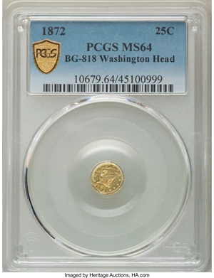 image for: 1872 25C Washington Head Round 25 Cents, BG-818, Low R.4, MS64 PCGS. PCGS Population: (38/35 and 0/0+). NGC Census: (11/13 ...