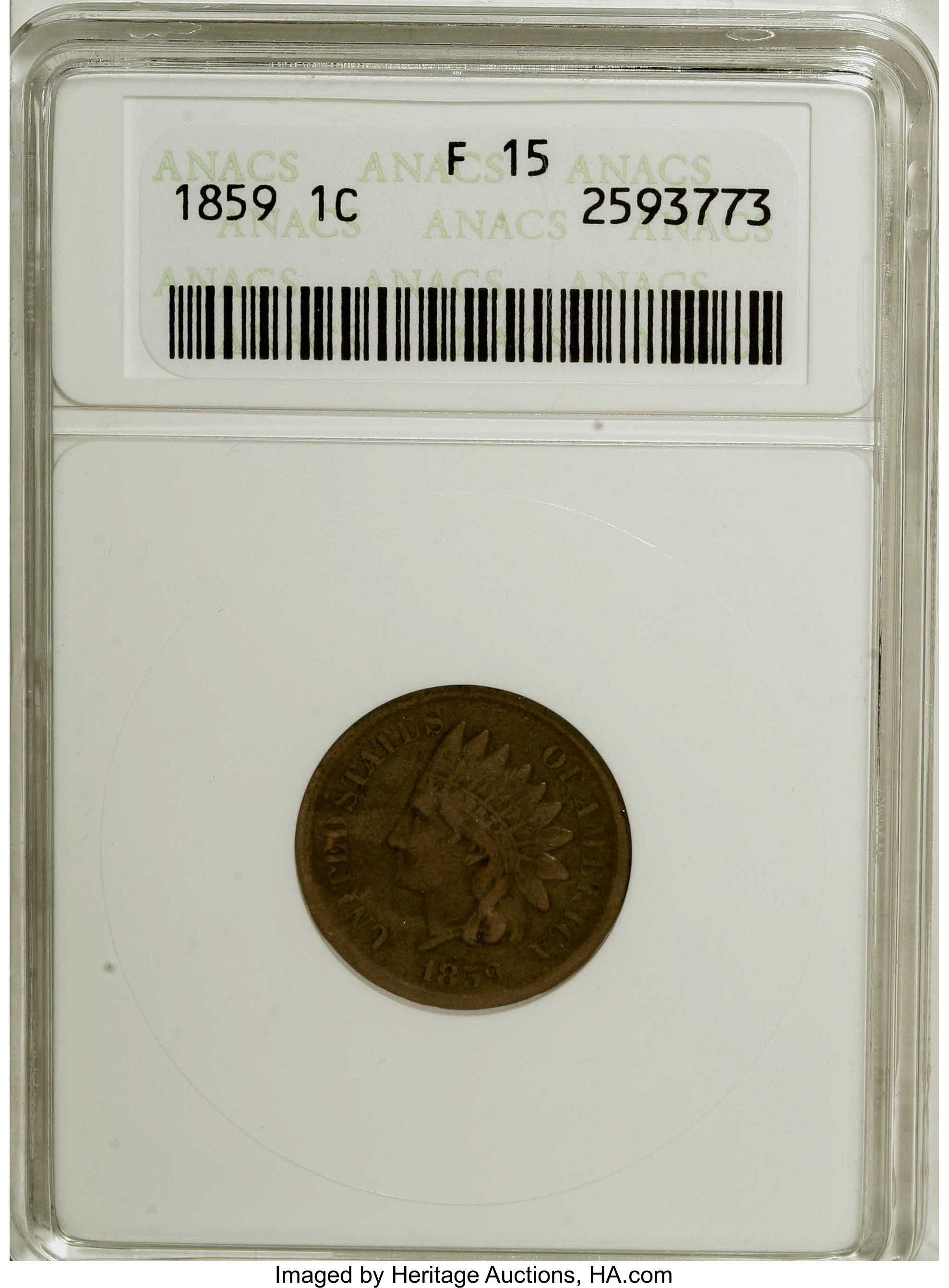 1859 1C F15 ANACS. NGC Census: (3/1215). PCGS Population (3/1517). Mintage: 36,400,000. Numismedia Wsl. Price: $24. (#2052)...