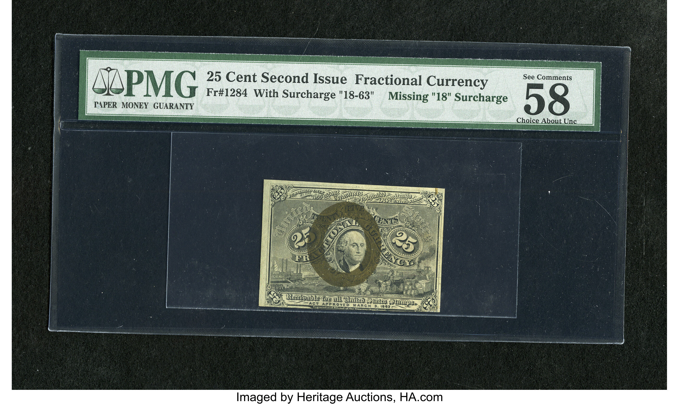 image for: Fr. 1284 25c Second Issue PMG Choice About Unc 58EPQ. "Missing 18 Surcharge" is noted on the holder of this seemingly Choice...