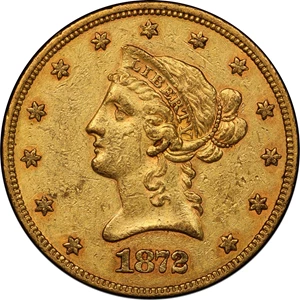 image for: 1872 Liberty Head Eagle. AU-50 (PCGS). CAC.
