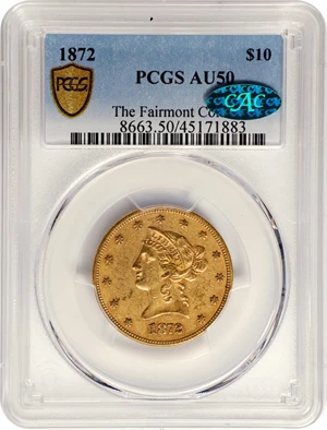 image for: 1872 Liberty Head Eagle. AU-50 (PCGS). CAC.