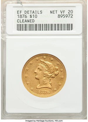 image for: 1876 $10 -- Cleaned -- ANACS. XF Details, Net VF20....