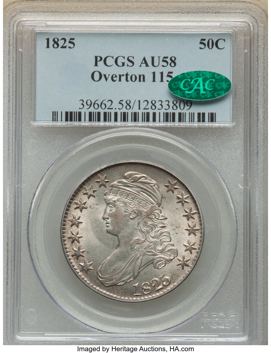 image for: 1825 50C O-115, R.2, AU58 PCGS. CAC. PCGS Population: (1/1). NGC Census: (6/4). CDN: $720 Whsle. Bid for NGC/PCGS AU58. Min...
