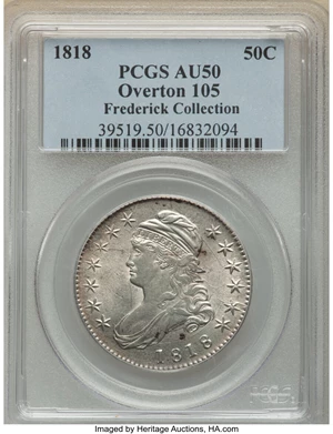 image for: 1818 50C O-105, High R.4, AU50 PCGS. Ex: Frederick Collection. PCGS Population: (3/4). NGC Census: (0/3). CDN: $770 Whsle. ...