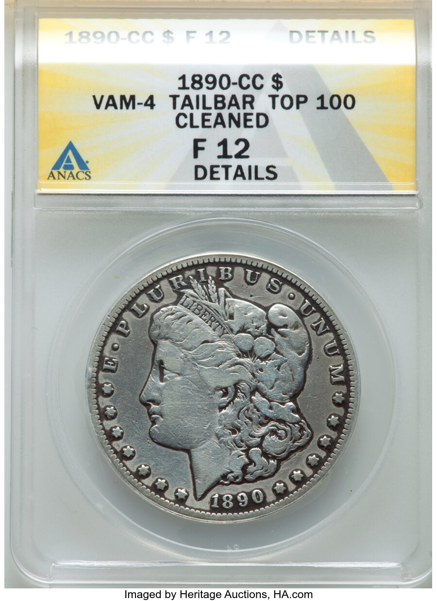 image for: 1890-CC $1 Tail Bar, VAM-4, Top 100, -- Cleaned -- ANACS. Fine 12 Details....