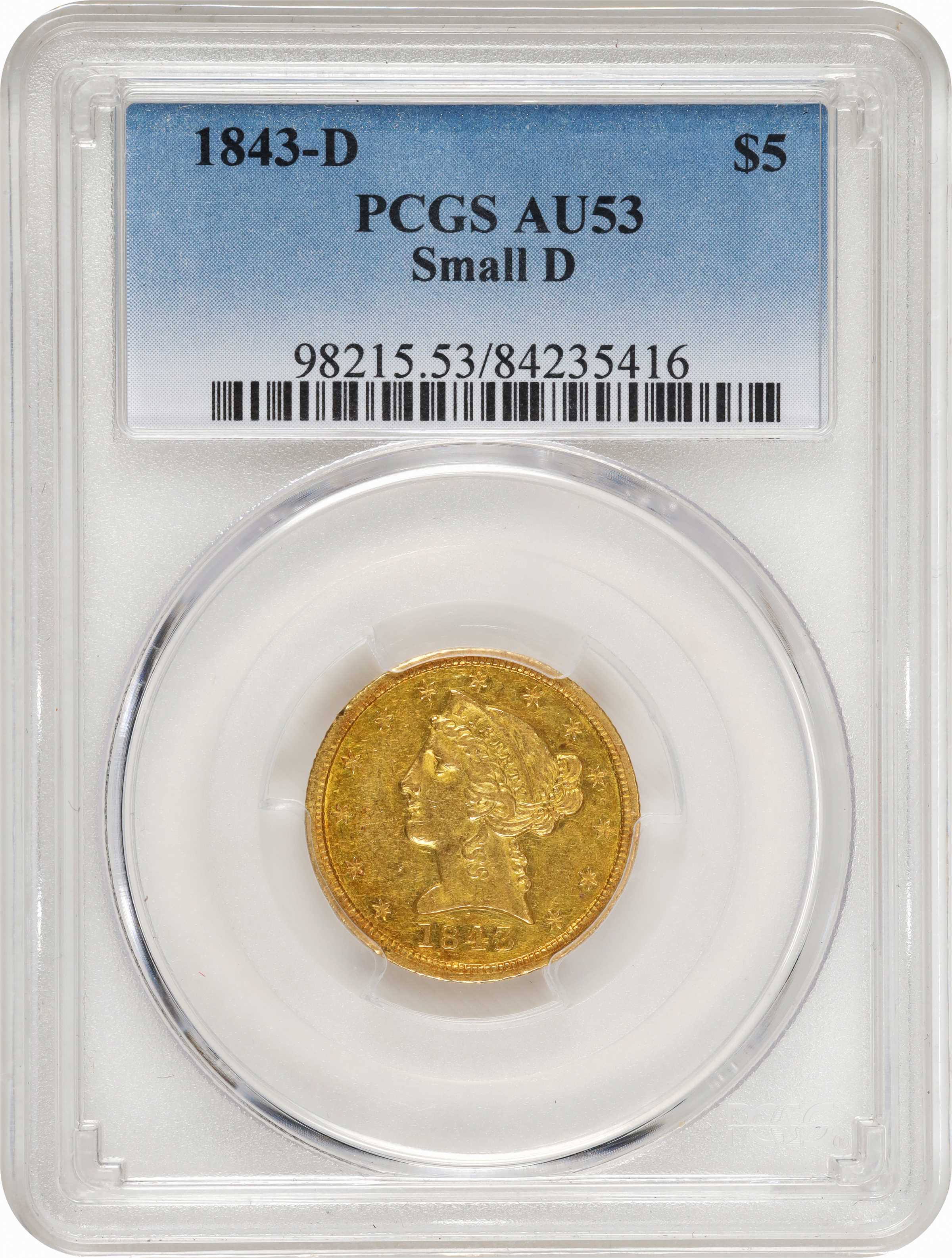 image for: 1843-D Liberty Head Half Eagle. Winter 9-F. Small D. AU-53 (PCGS).