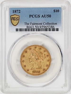 image for: 1872 Liberty Head Eagle. AU-50 (PCGS).