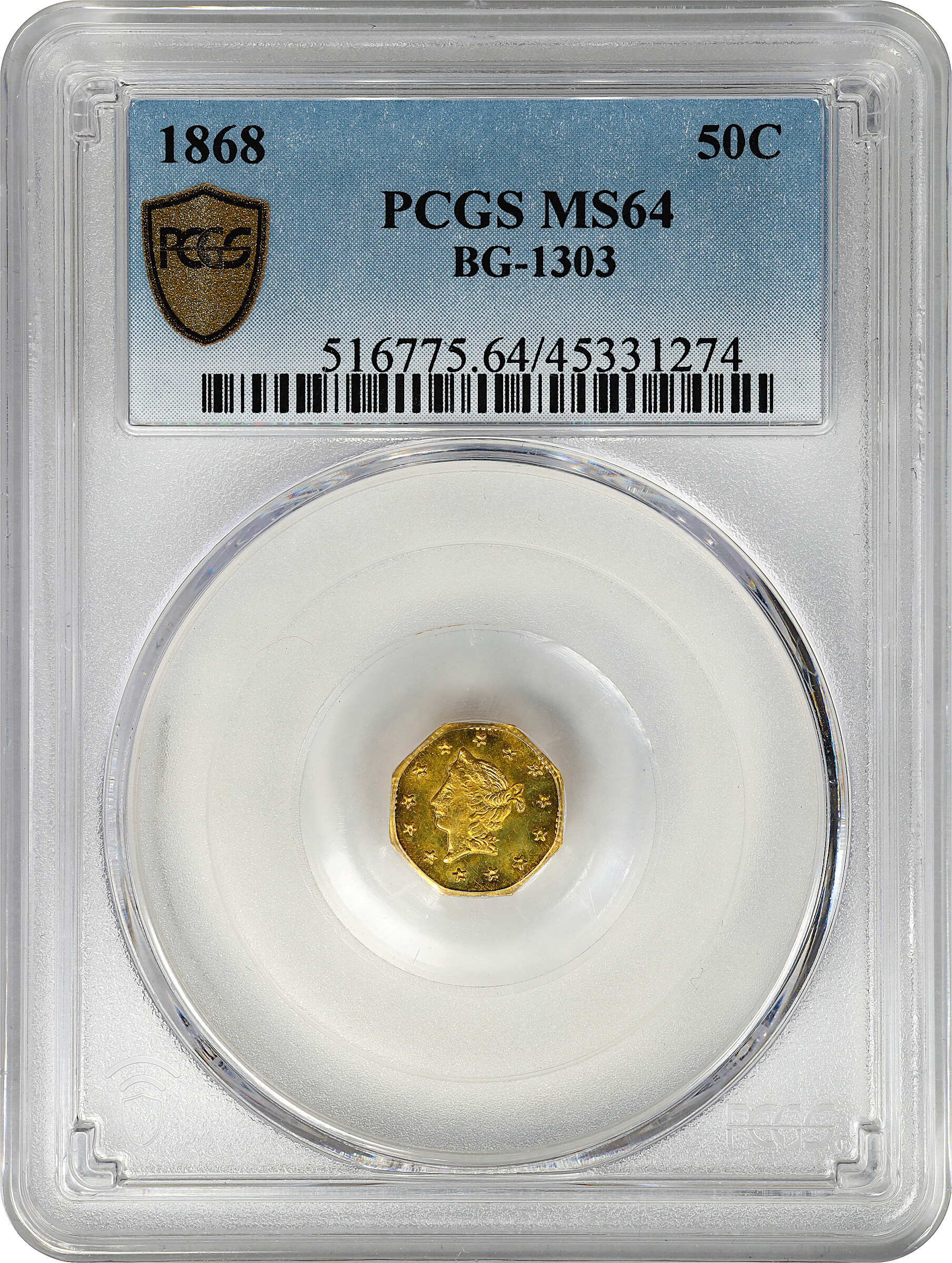 image for: 1868 Octagonal 50 Cents. BG-1303. Rarity-4. Liberty Head. MS-64 (PCGS).