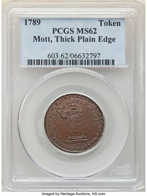 image for: 1789 TOKEN Mott Token, Thick Planchet, Plain Edge MS62 Brown PCGS. PCGS Population: (15/20). NGC Census: (13/19). CDN: $720...