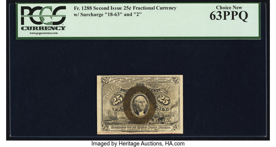 image for: Fr. 1288 25¢ Second Issue PCGS Choice New 63PPQ....