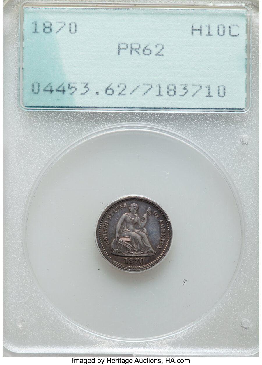 1870 H10C PR62 PCGS. PCGS Population: (43/160). NGC Census: (24/140). CDN: $350 Whsle. Bid for NGC/PCGS PR62. Mintage 1,000...
