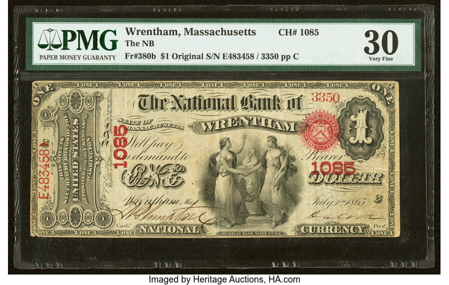Wrentham, MA - $1 Original Fr. 380b The National Bank of Wrentham Ch. # 1085 PMG Very Fine 30. ...