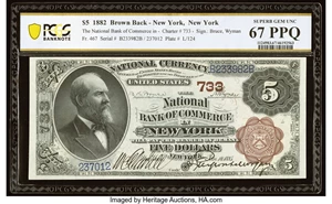 image for: New York, NY - $5 1882 Brown Back Fr. 467 The National Bank of Commerce Ch. # 733 PCGS Banknote Superb Gem Unc 67 PPQ....
