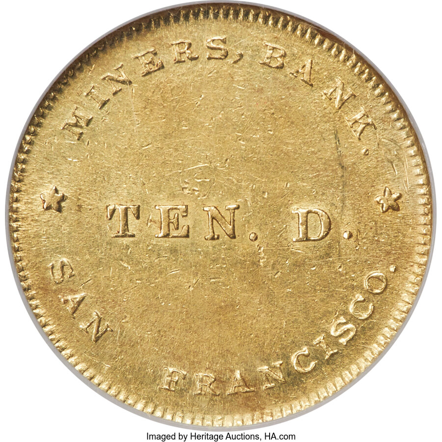 (1849) G$10 Miners Bank, K-1 MS thumbnail 13