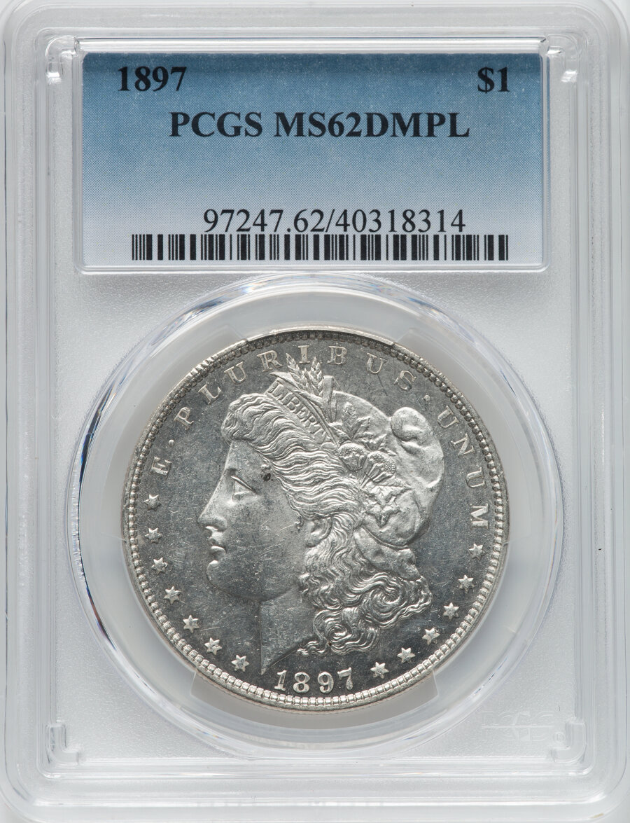 1897 $1 MS62 Deep Mirror Prooflike PCGS. PCGS Population: (39/179). NGC Census: (16/101). CDN: $160 Whsle. Bid for NGC/PCGS...