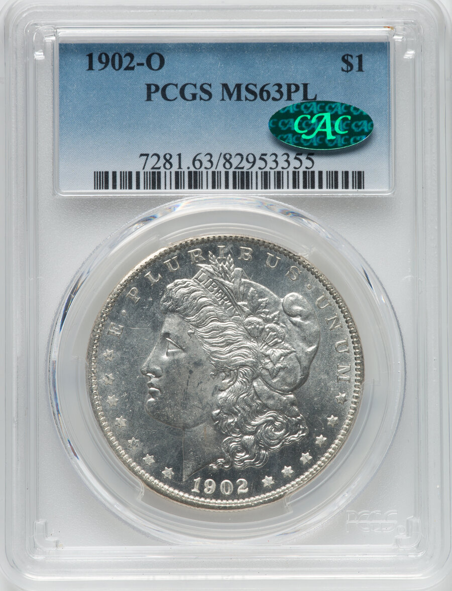 1902-O $1 MS63 Prooflike PCGS. CAC. PCGS Population: (265/414). NGC Census: (297/511). CDN: $137.50.Whsle. Bid for NGC/PCGS...