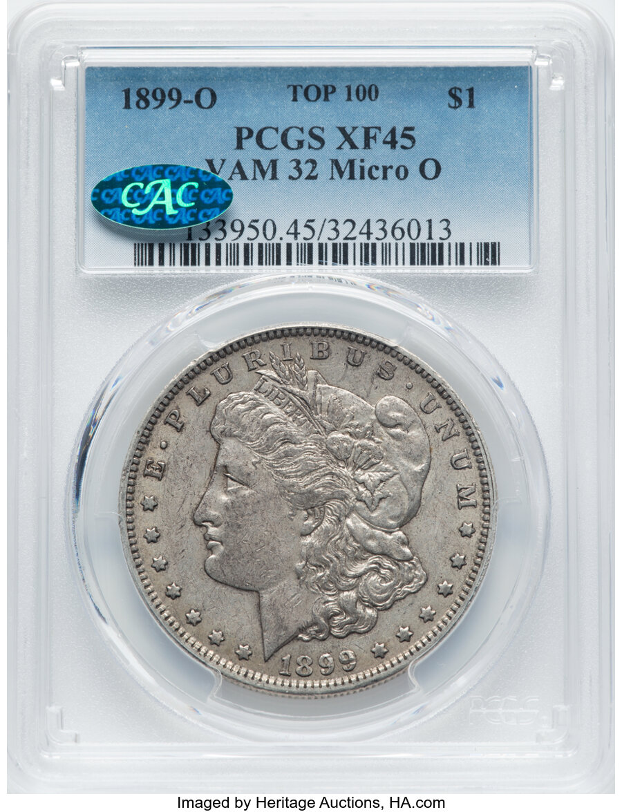1899-O $1 Micro O, VAM-32, XF45 PCGS. CAC. A Top 100 Variety. PCGS Population: (17/24). NGC Census: (0/0). CDN: $175 Whsle....
