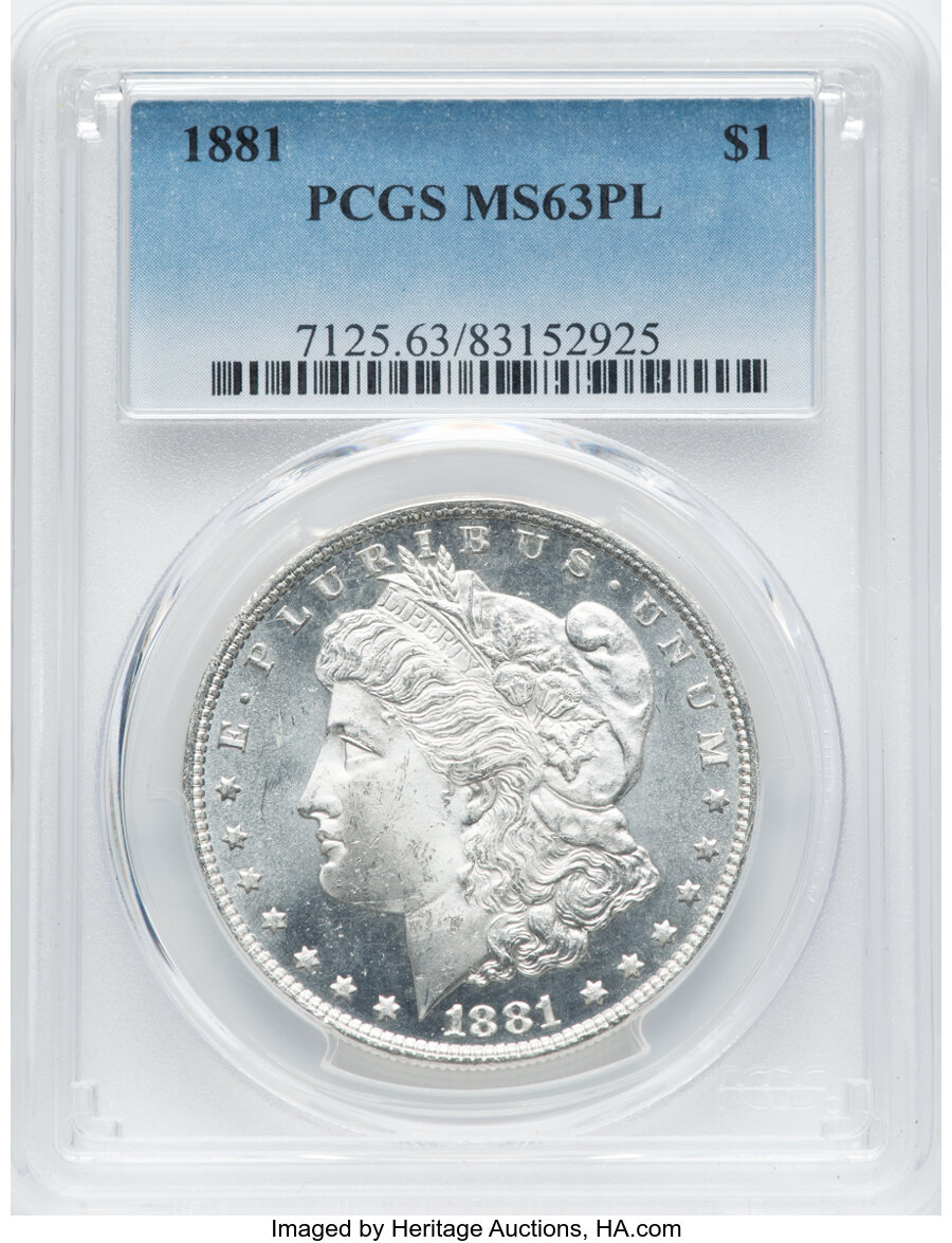 1881 $1 MS63 Prooflike PCGS. PCGS Population: (142/117). NGC Census: (89/100). CDN: $175 Whsle. Bid for NGC/PCGS MS63. Mint...