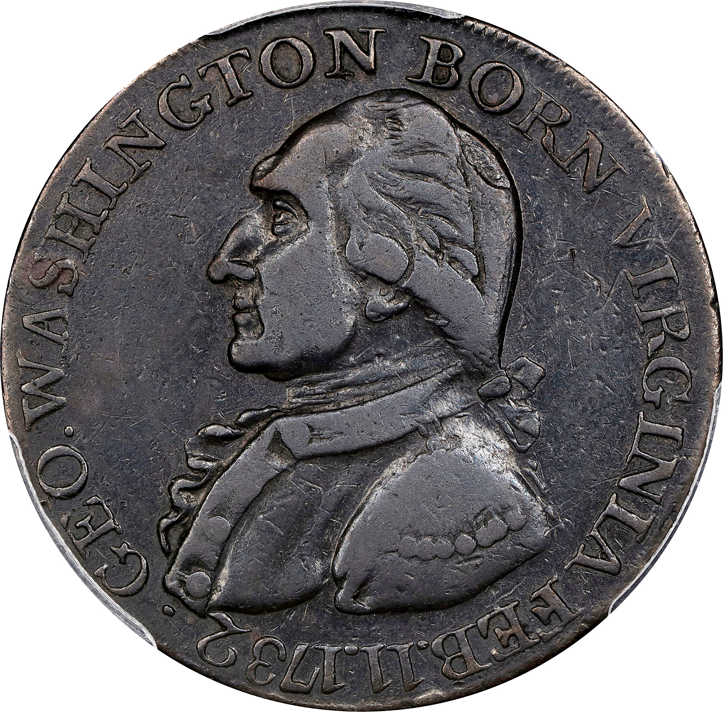 "1789" (ca. 1792) Washington Born Virginia Copper. Legend Reverse. Musante GW-33, Baker-60, W-10730. Second Reverse. Copper. Plain Edge. EF-40 (PCGS).