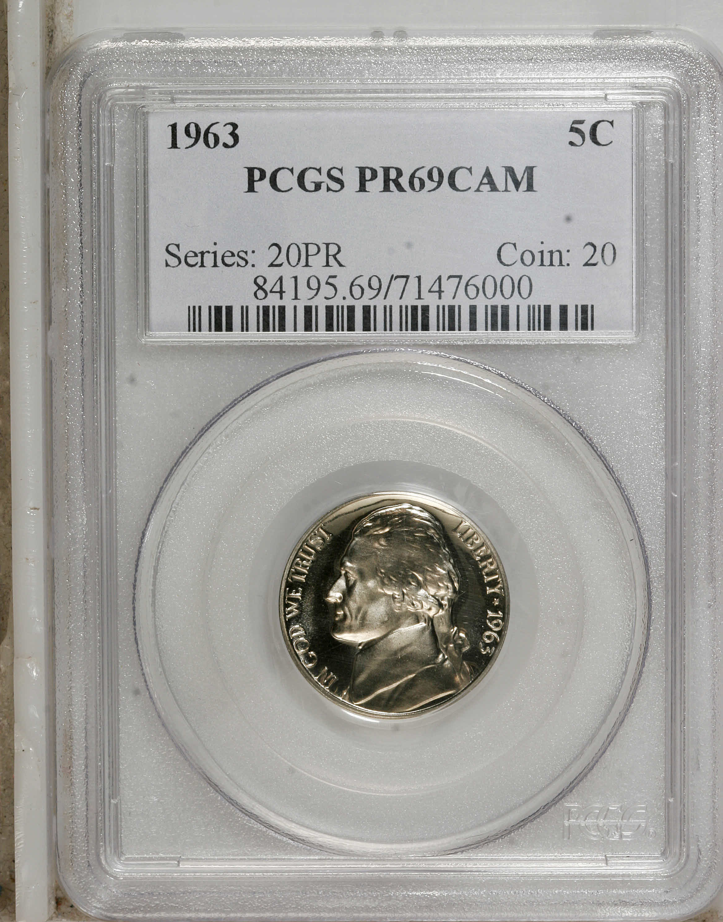 1963 5C PR69 Cameo PCGS. PCGS Population (78/0). NGC Census: (181/0). Numismedia Wsl. Price: $45. (#84195)...