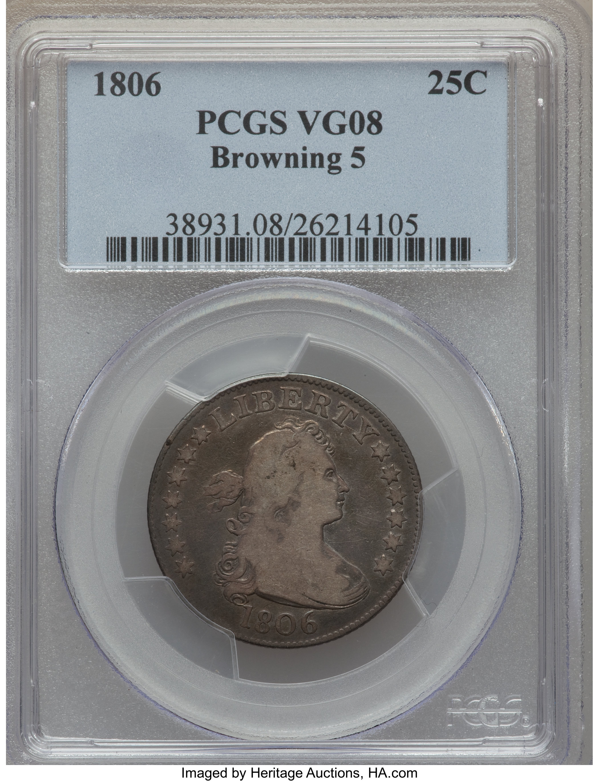 1806 25C B-5, High R.4, VG8 PCGS. PCGS Population: (2/7). NGC Census: (1/7). CDN: $525 Whsle. Bid for problem-free NGC/PCGS...