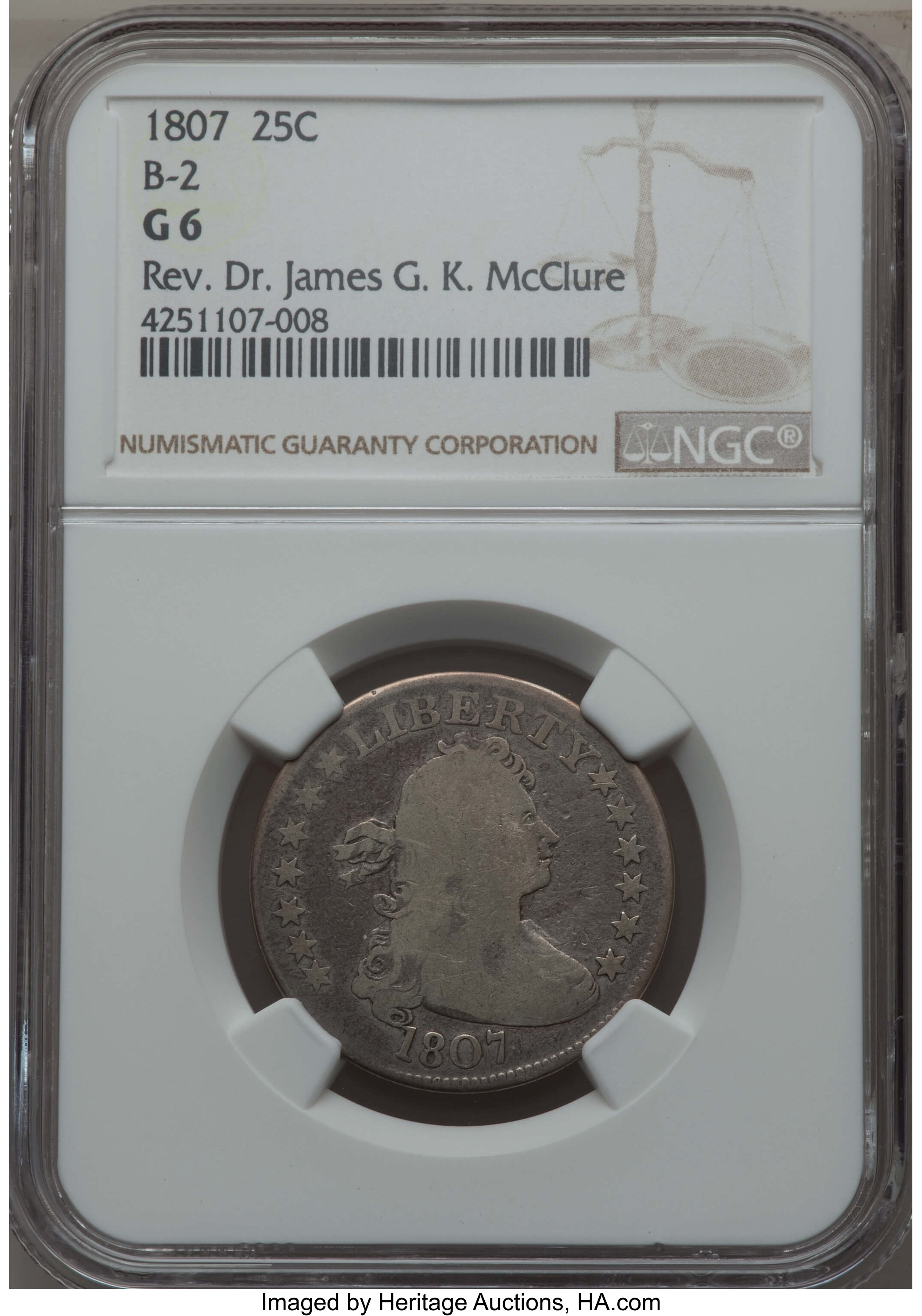 1807 25C B-2, R.3, Good 6 NGC. Ex: Rev. Dr. James G. K. McClure. NGC Census: (3/11). PCGS Population (1/3). ...