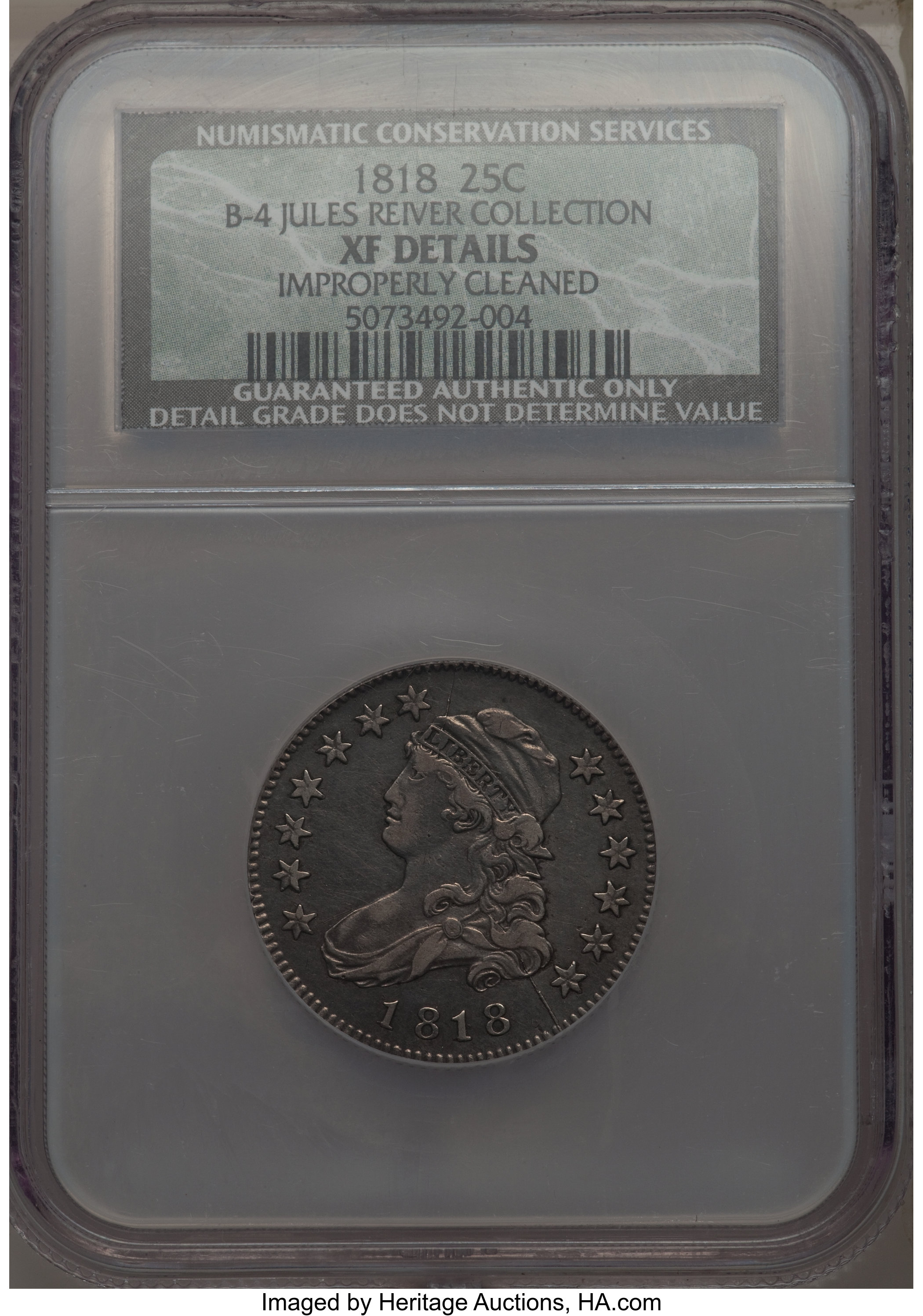 1818 25C -- Improperly Cleaned -- B-4, R.2, NCS. XF Details. NGC Census: (0/2). PCGS Population: (2/5). CDN: $1,300 Whsle. ...