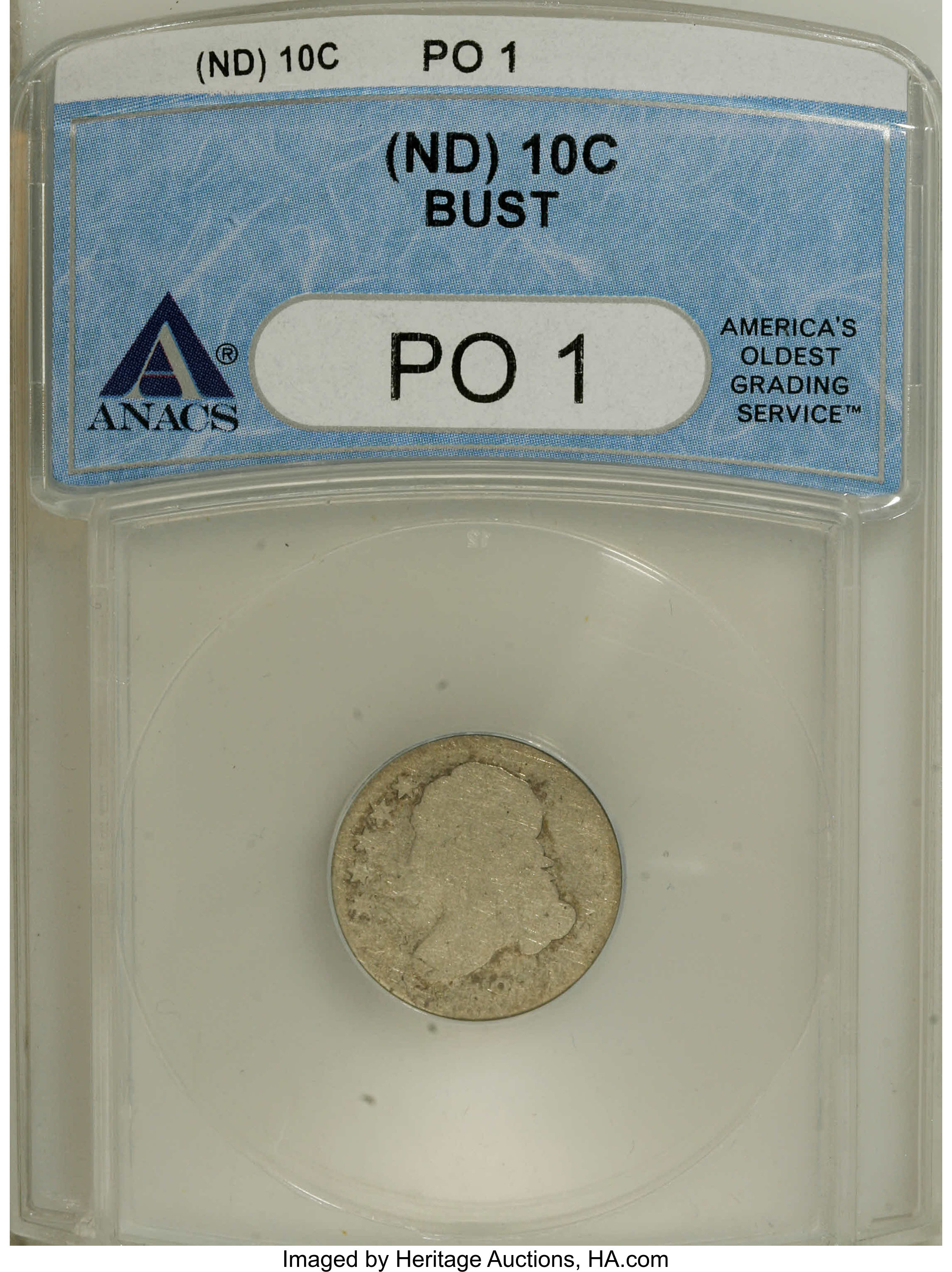 1814 10C Capped Bust Dime Poor 1 ANACS. ANACS does not list a date, but it is 1814....