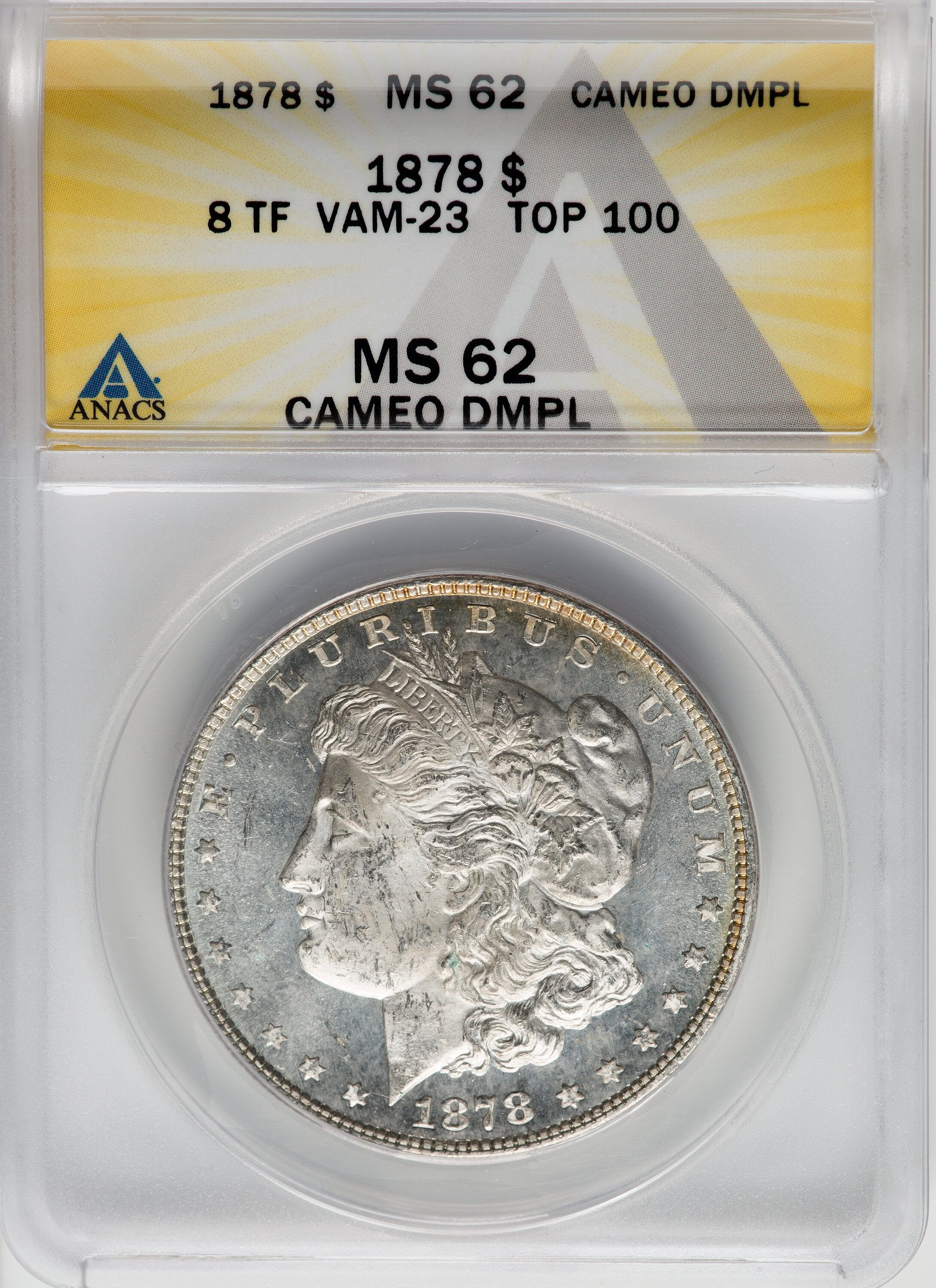 1878 8TF $1 VAM-23, Top 100, MS62 Cameo Deep Mirror Prooflike ANACS....