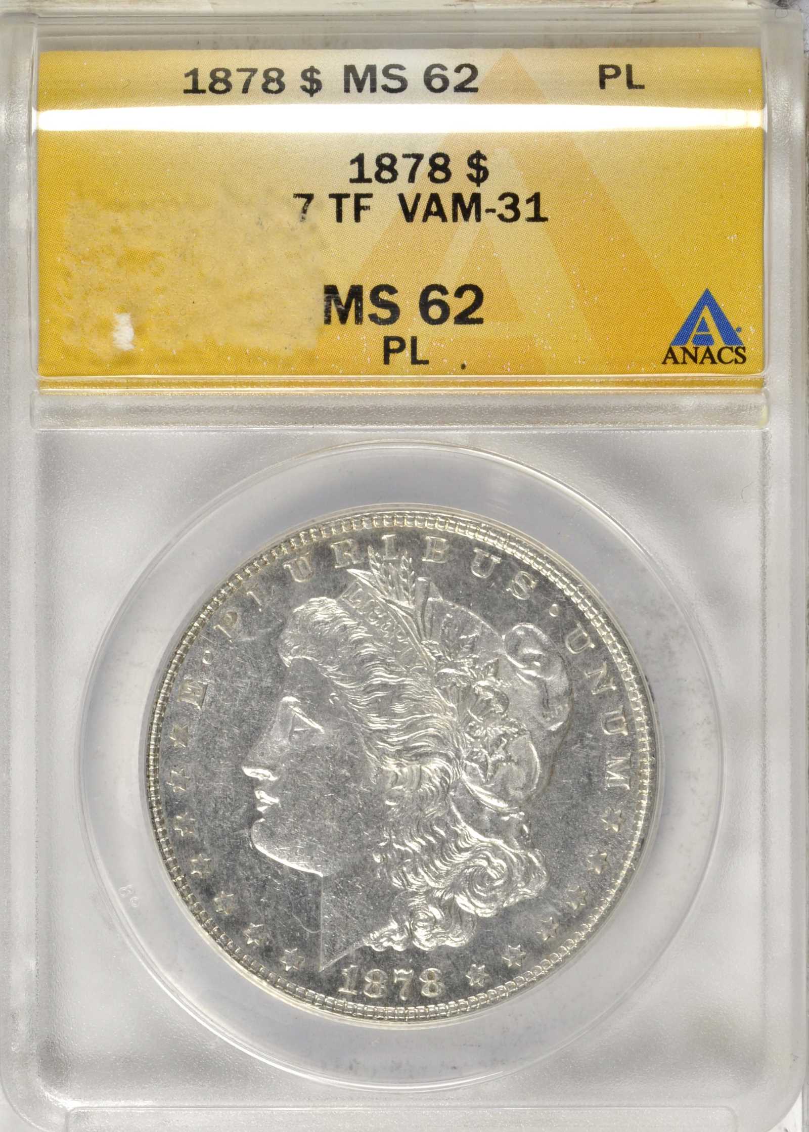 1878 7/8TF $1  Weak, 7/0TF, Line Thru Leg, VAM-31 MS PL MS60 PL thumbnail 4