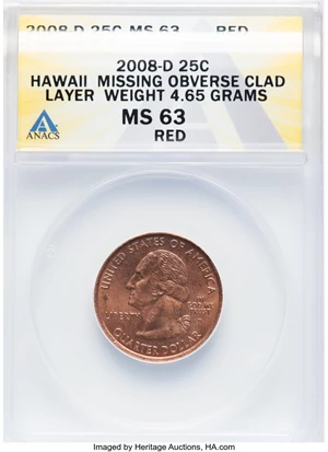 image for: 2008-D 25C Hawaii Statehood Quarter -- Missing Obverse Clad Layer -- MS63 Red ANACS. (4.95 grams). ...
