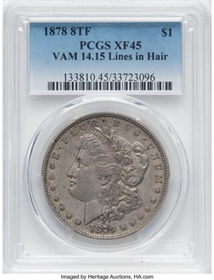 image for: 1878 8TF $1 Lines in Hair, VAM-14.15, XF45 PCGS. PCGS Population: (12/18). NGC Census: (1/5). CDN: $1,150 Whsle. Bid for NG...