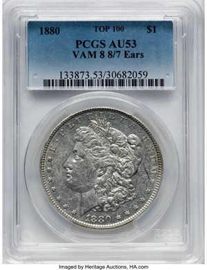 image for: 1880 $1 8/7 Ears, VAM-8, AU53 PCGS. A Top 100 Variety. PCGS Population: (7/10). NGC Census: (1/4). CDN: $1,900 Whsle. Bid fo...