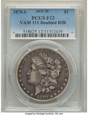 image for: 1878-S $1 VAM 111, Doubled RIB Fine 12 PCGS. A Hot 50 Variety. PCGS Population: (1/4). NGC Census: (0/0). Fine 12. ...