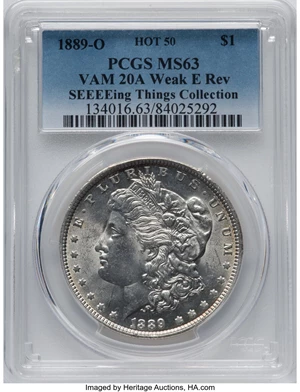 image for: 1889-O $1 Weak Clashed E, VAM-20A, V-29B, Hot 50, MS63 PCGS. Ex. SEEEEing Things Collection. PCGS Population: (1/1). NGC Ce...