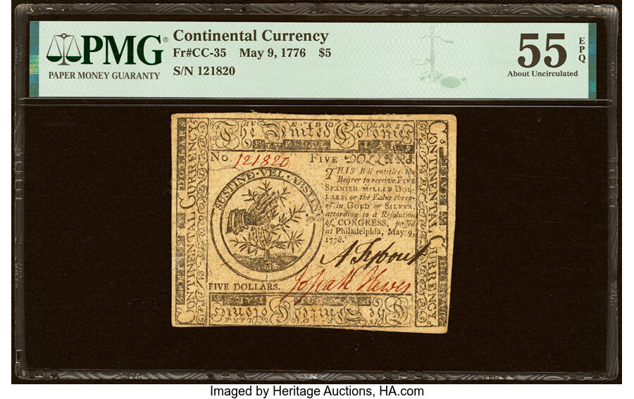 Continental Currency May 9, 1776 $5 PMG About Uncirculated 55 EPQ....