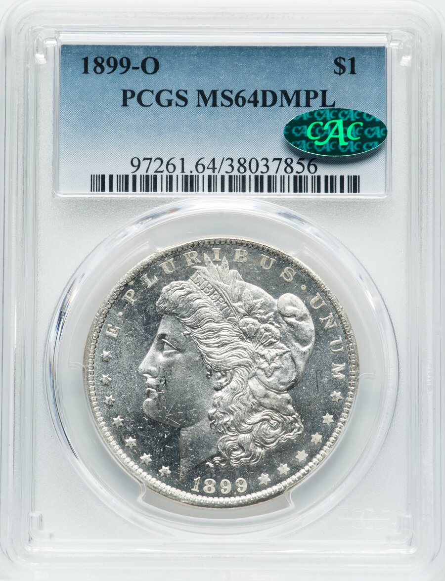 1899-O $1 MS64 Deep Mirror Prooflike PCGS. CAC. PCGS Population: (83/65). NGC Census: (55/27). CDN: $480 Whsle. Bid for NGC...