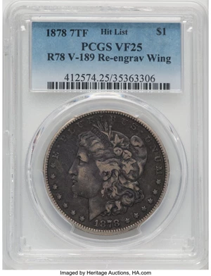 image for: 1878 $1 Seven Tailfeathers, Reverse of 1878, Re-Engraved Wing, VAM-189 VF25 PCGS. A Hit List Variety. PCGS Population: (2/...