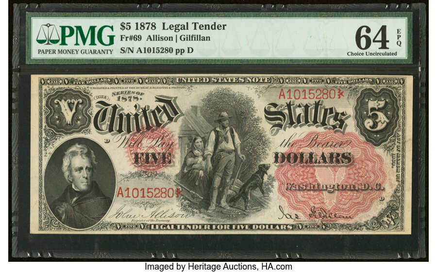 Fr. 69 $5 1878 Legal Tender PMG Choice Uncirculated 64 EPQ....
