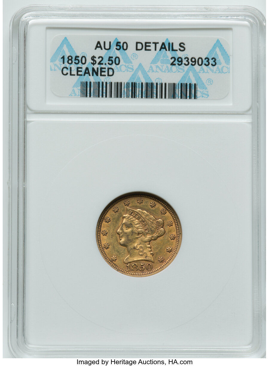 1850 $2 1/2 -- Cleaned -- ANACS. AU50 Details. Mintage 252,923....