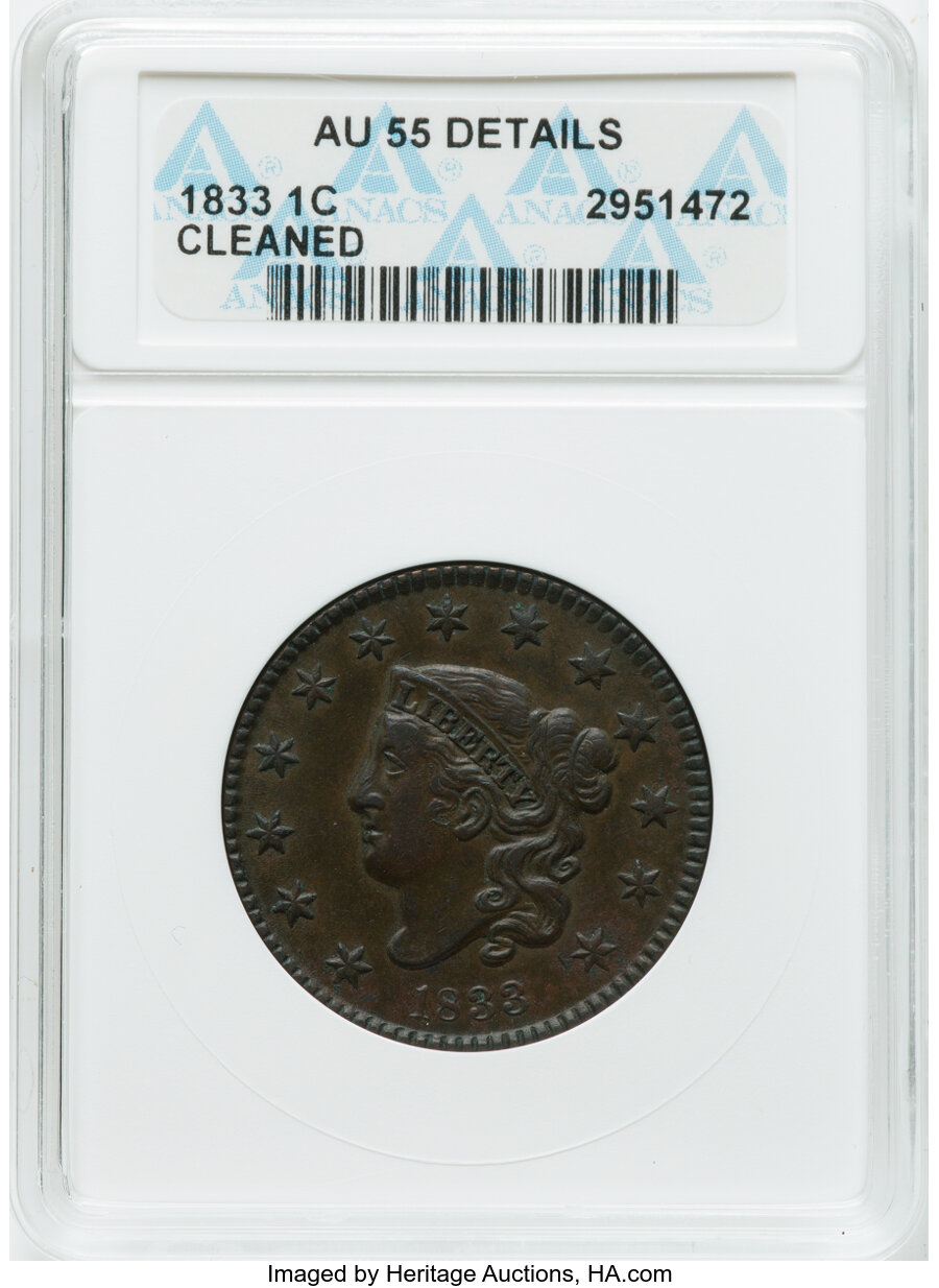 1833 1C -- Cleaned -- ANACS. AU55 Details. Mintage 2,739,000....