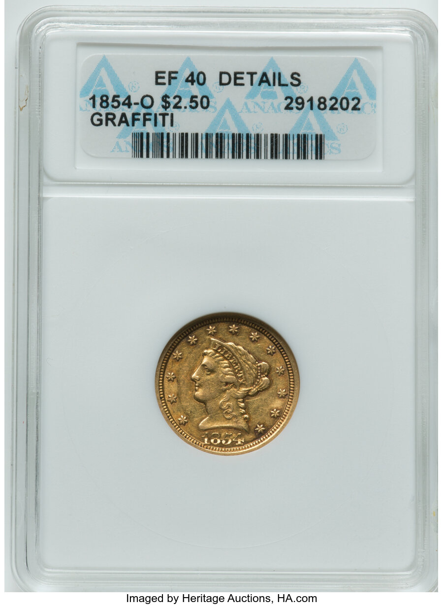 1854-O $2 1/2 -- Graffiti -- ANACS. XF40 Details. Mintage 153,000....