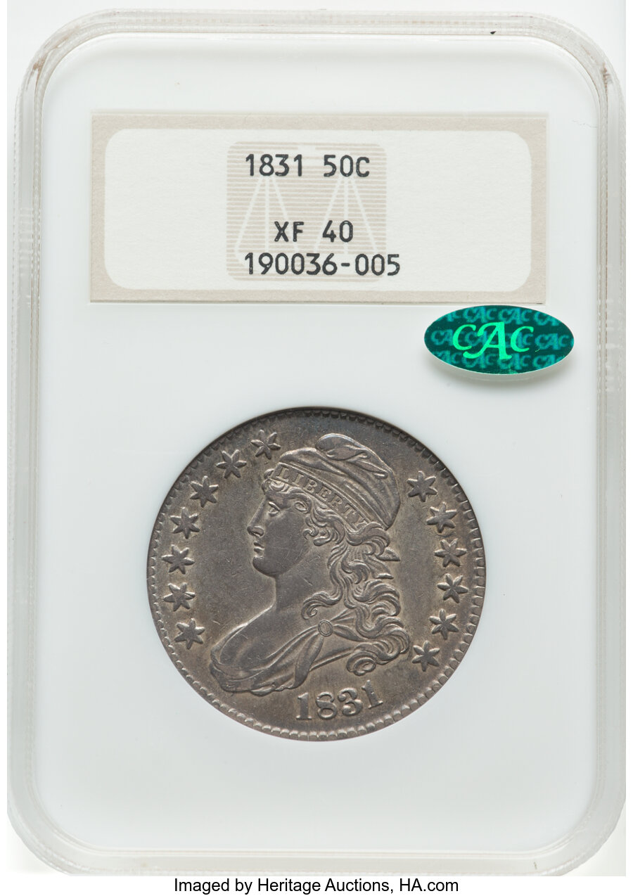 1831 50C O-111, R.1, XF40 NGC. CAC. NGC Census: (3/30). PCGS Population: (6/23). CDN: $150 Whsle. Bid for NGC/PCGS XF40. ...