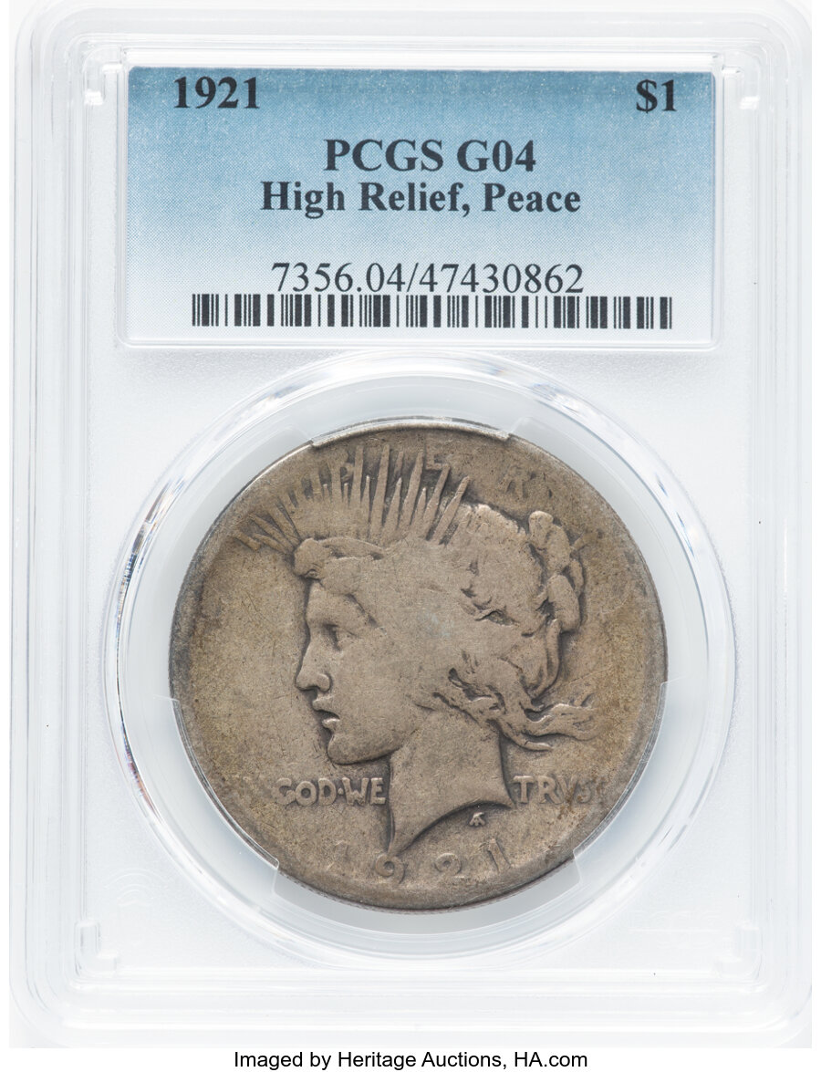 1921 $1 Good 4 High Relief, PCGS. PCGS Population: (80/22326). NGC Census: (56/18862). CDN: $100 Whsle. Bid for NGC/PCGS Go...