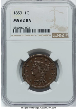 image for: 1853 1C N-24, R.2, MS62 Brown NGC. NGC Census: (147/668). PCGS Population: (2/9). CDN: $210 Whsle. Bid for NGC/PCGS MS62. M...