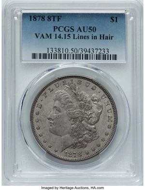 image for: 1878 8TF $1 Lines in Hair, VAM-14.15, AU50 PCGS. PCGS Population: (11/8). NGC Census: (0/5). CDN: $1,500 Whsle. Bid for NGC...