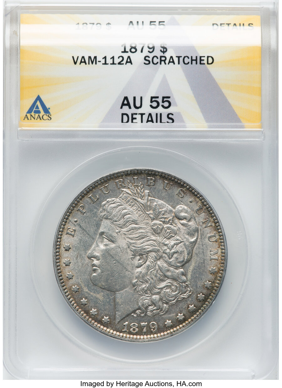 1879 $1 VAM-112A -- Scratched -- ANACS Details. AU55. Mintage 14,807,100....