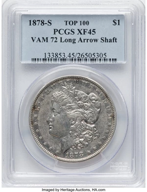 image for: 1878-S $1 Long Arrow Shaft, VAM-72, XF45 PCGS. A Top 100 Variety. PCGS Population: (3/2). NGC Census: (0/0). XF45....