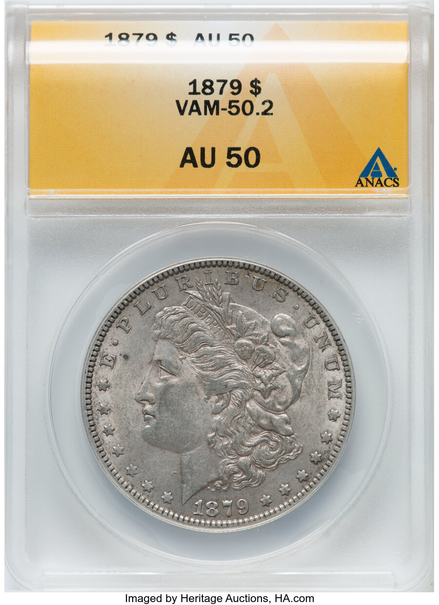 1879 $1 VAM-50.2 AU50 ANACS. Mintage 14,807,100....