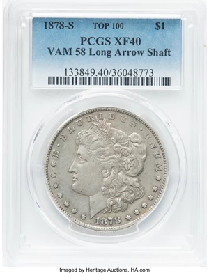 image for: 1878-S $1 Long Arrow Shaft, VAM-58, XF40 PCGS. A Top 100 Variety. PCGS Population: (6/10). NGC Census: (0/0). CDN: $500 Whs...
